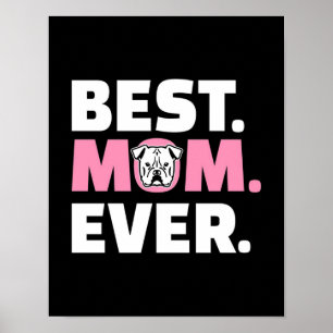 Affiche Meilleure maman jamais Bulldog Cadeau pour Amour