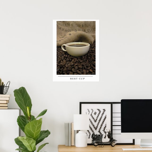 Affiche Meilleure Tasse - Envoyer Art de Café (Bureau à domicile)