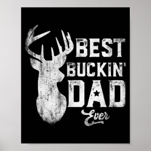 Affiche Meilleures Fêtes des pères Buckin Papa Jamais Deer