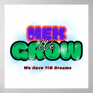 Affiche Mek we grow
