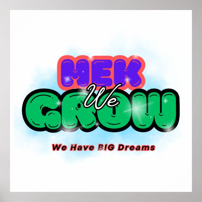 Affiche Mek we grow (Devant)