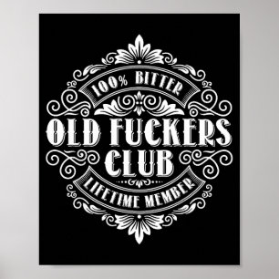 Affiche Membre à vie du Funny Old Forers Club 100% Bitter
