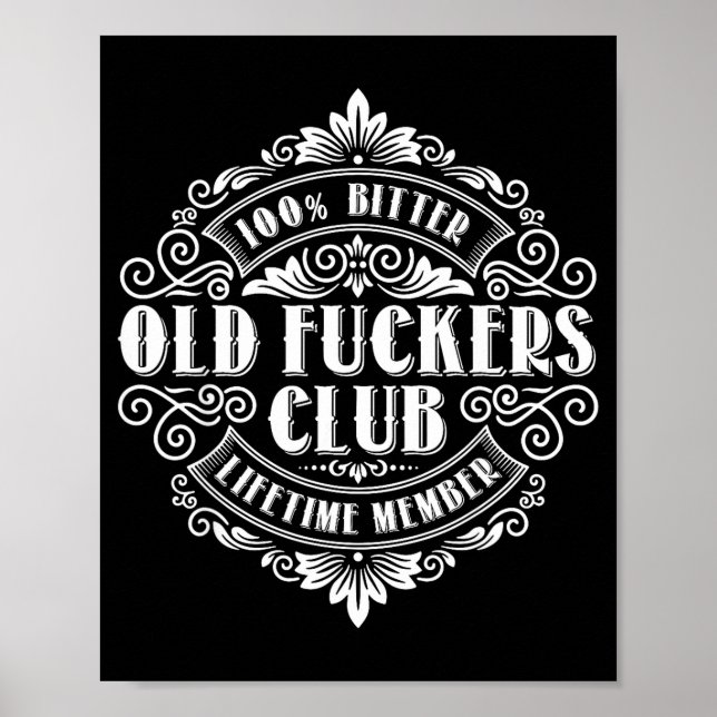 Affiche Membre à vie du Funny Old Forers Club 100% Bitter  (Devant)