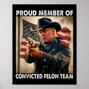 Affiche Membre De L'Équipe Felon Condamnée Donald Trump 20