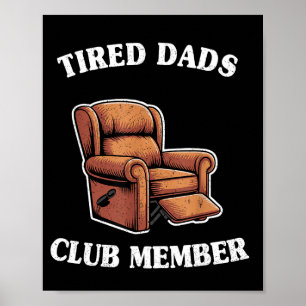 Affiche membre du club des papas fatigués fauteuil humour