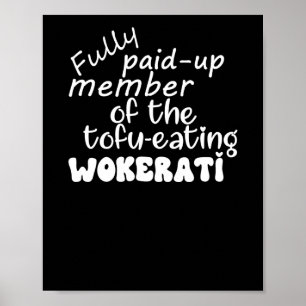 Affiche Membre Entièrement Payé De La Manger De Tofu Woker