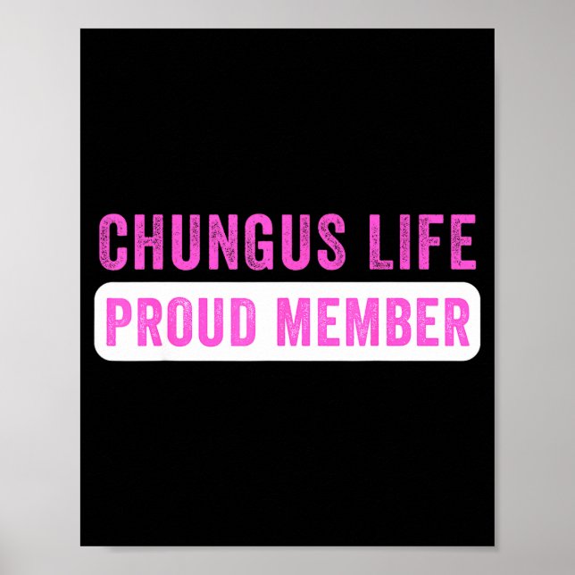 Affiche Membre fier de Chungus Life Humour foncé drôle Mèm (Devant)