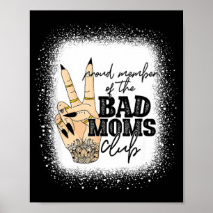 Affiche Membre fier du club des mauvaises mamans bonne fêt