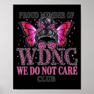 Affiche Membre fier du club Wdnc We Do Not Care