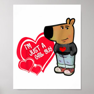 Affiche Mème amusant Je suis juste un type de frissons Val