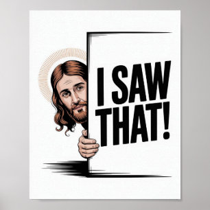 Affiche Mème chrétien Jésus Jésus humoristique J'ai vu ç