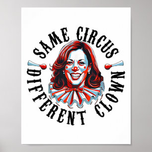 Affiche Même Cirque Différent Clown Funny Kamala Harris Cl