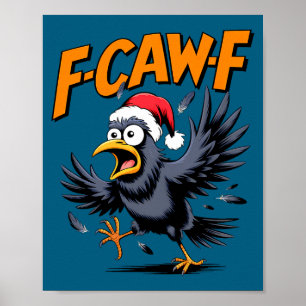 Affiche Meme Citation Corbeau F-caw-f - Corbeau de Noël Dr
