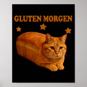 Affiche Mème de chat de pain drôle Gluten Morgen Humour Gr