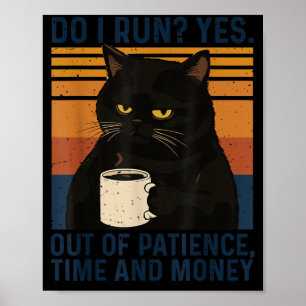 Affiche Mème de chat drôle Humour Chat noir Citation sarca