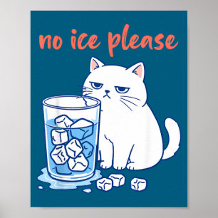 Affiche Mème de chat drôle pas de glace s'il vous plaît ho