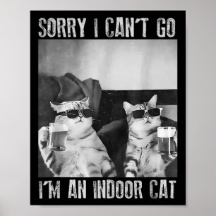 Affiche Mème de chat intérieur amusant Désolé je ne peux p