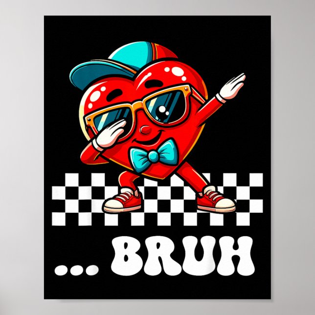 Affiche Mème de cœur de dabbing de Bruh drôle disant frère (Devant)