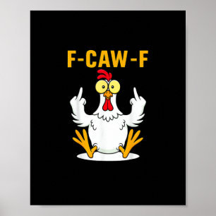 Affiche Mème de coq citation F-Caw-F