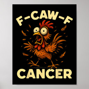 Affiche Mème de coq F-caw-f humour de poulet drôle blague