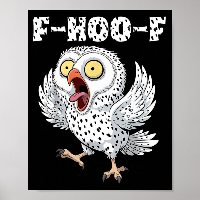 Affiche Mème de hibou F-hoo-f – Mème de hibou criant drôle (Devant)