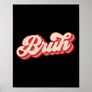 Affiche Mème de la Saint-Valentin Bruh Citation drôle Salu