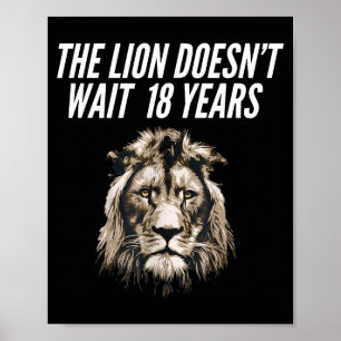 Affiche Mème de lion drôle Le lion n'attend pas 18 ans Gen