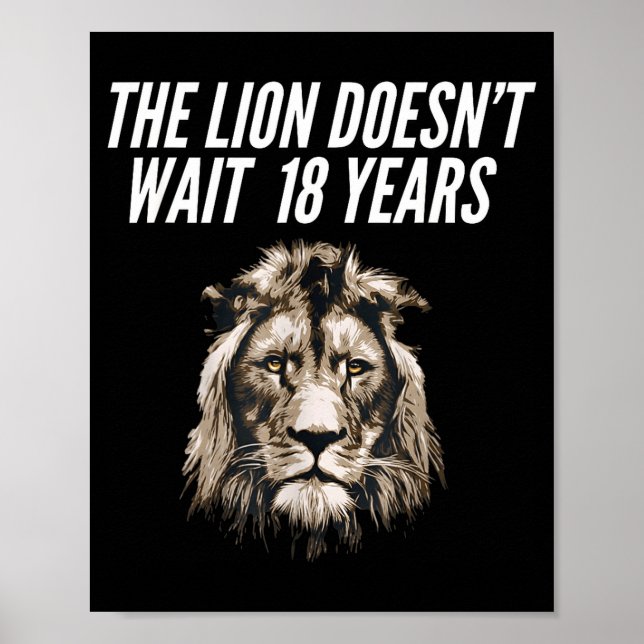 Affiche Mème de lion drôle Le lion n'attend pas 18 ans Gen (Devant)
