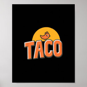 Affiche Mème de poulet drôle tendance taco Trump toujours