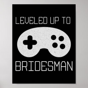 Affiche Mème de réalisation de Gamer Bridesman Level Up