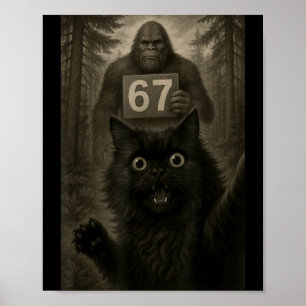 Affiche Mème de selfie de chat 67 Six Sept Drôle Bigfoot