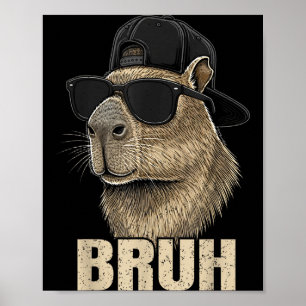Affiche Mème drôle de Bruh amateur de capybaras Cool Sungl