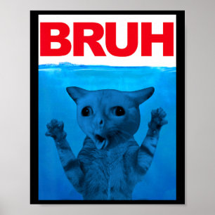 Affiche Mème drôle de Bruh Frère salutation Adolescents Ga