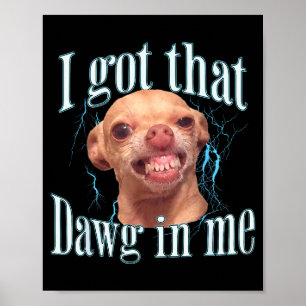 Affiche Mème drôle de Chihuahua