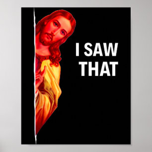 Affiche Mème drôle de Jésus que j'ai vu Citation chrétienn