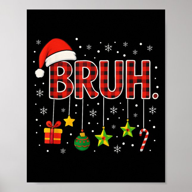 Affiche Mème drôle dire Bruh Noël Bro Salutation Ado (Devant)