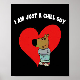 Affiche Mème drôle Je suis juste un gars cool Saint-Valent