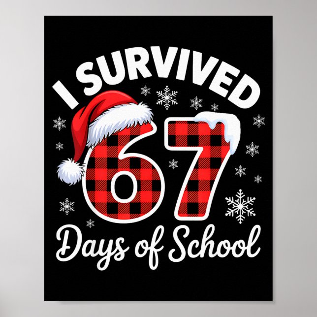 Affiche Mème drôle six sept Noël J'ai survécu 67 jours  (Devant)