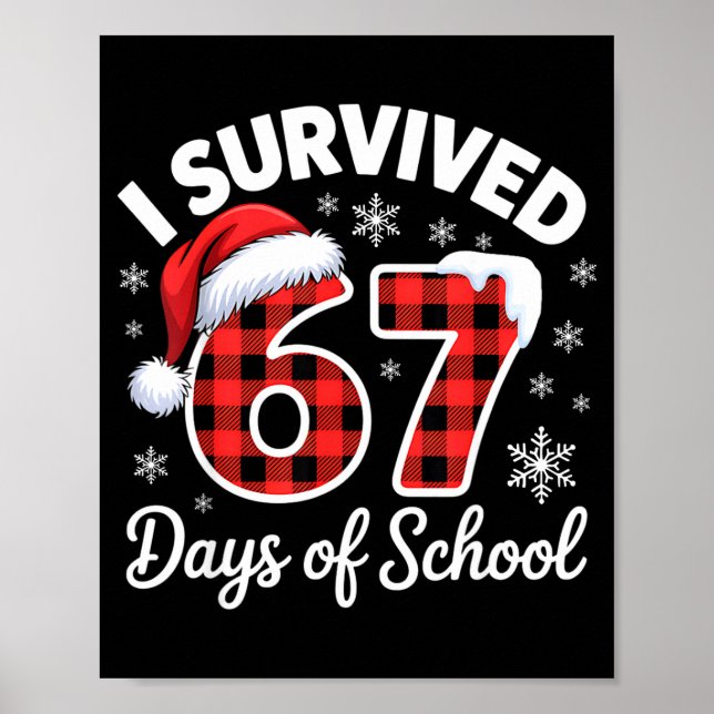 Affiche Mème drôle Six Sept Noël J'ai survécu 67 Jours  (Devant)