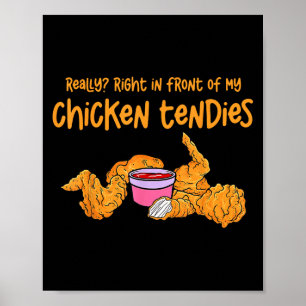Affiche Mème drôle vraiment juste devant mon poulet dix