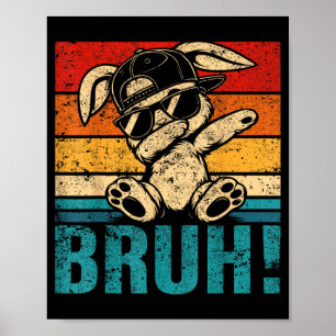 Affiche Mème graphique drôle de lapin Dabbing Bruh pour ho