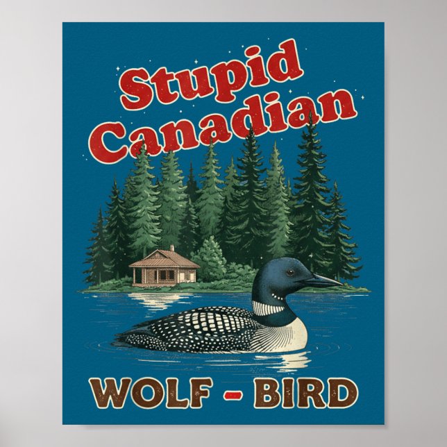 Affiche Mème idiot de hockey sur loon de loup canadien cha (Devant)