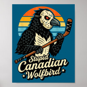 Affiche Mème idiot de hockey sur loup canadien oiseau écha
