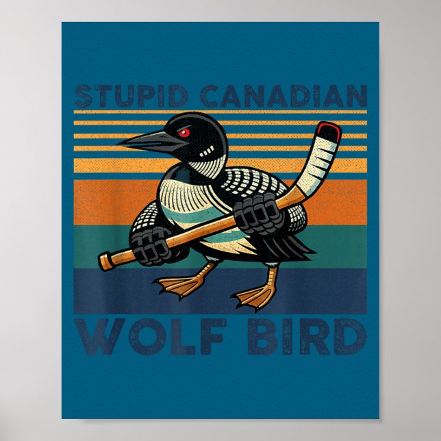Affiche Mème idiot de loon drôle de loup canadien séchage  (Devant)