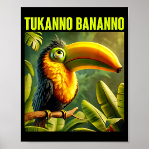 Affiche Mème internet drôle tukanno bananno ai généré