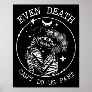 Affiche Même la mort ne peut pas nous faire partie de l'am