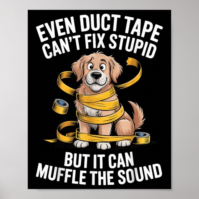 Affiche Même Les Bandes De Bande De Duct Peuvent Fixer Stu (Devant)