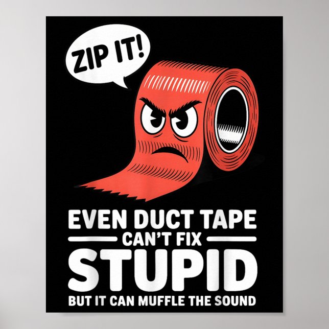 Affiche Même Les Bandes De Bande De Duct Peuvent Fixer Stu (Devant)