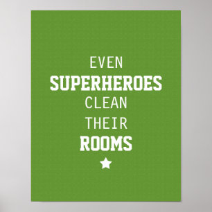 Affiche Même Les Superhéros Nettoient Leurs Chambres