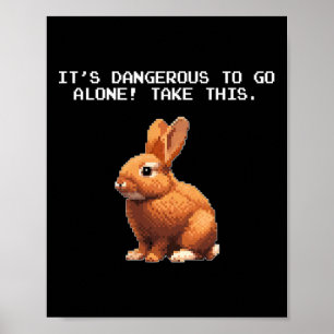Affiche Mème Lover Vidéo Gamer dangereux lapin seul
